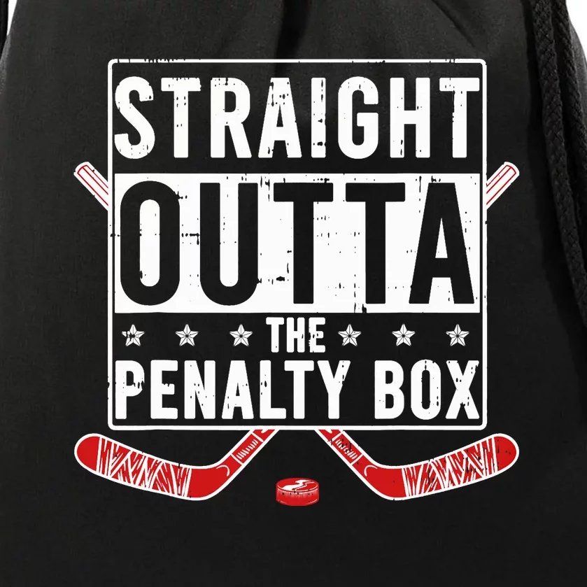 Funny Ice Hockey Straight Outta The Penalty Box Hockey Lover Drawstring Bag