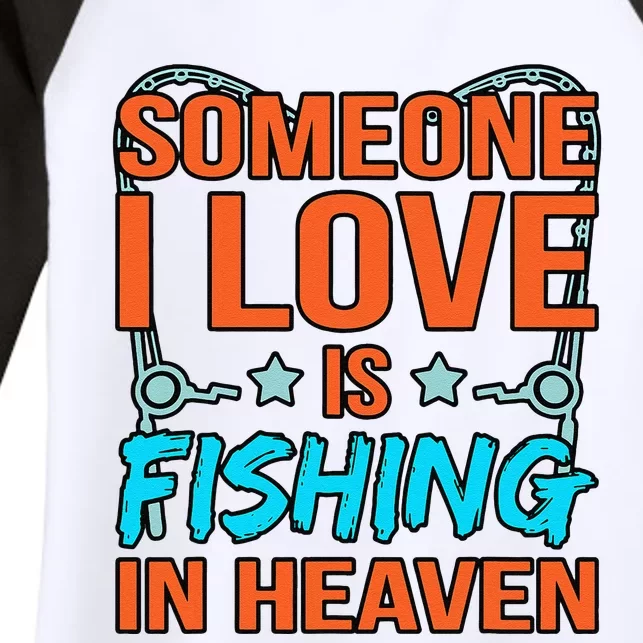 Fishing In Heaven Father’s Day Daddy Dad Father Love Women's Tri-Blend 3/4-Sleeve Raglan Shirt