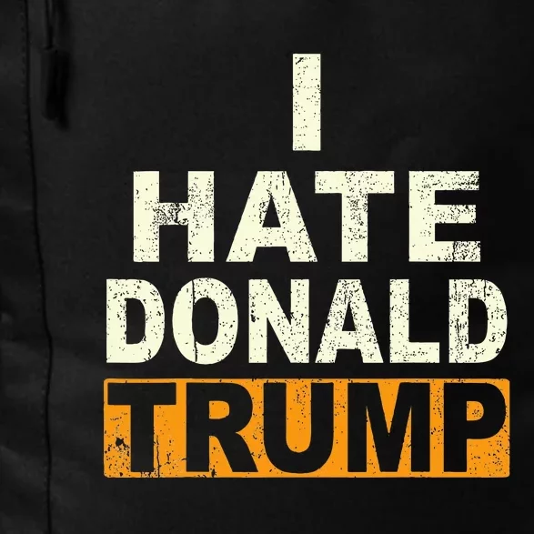 Funny I Hate Donald Trump Daily Commute Backpack