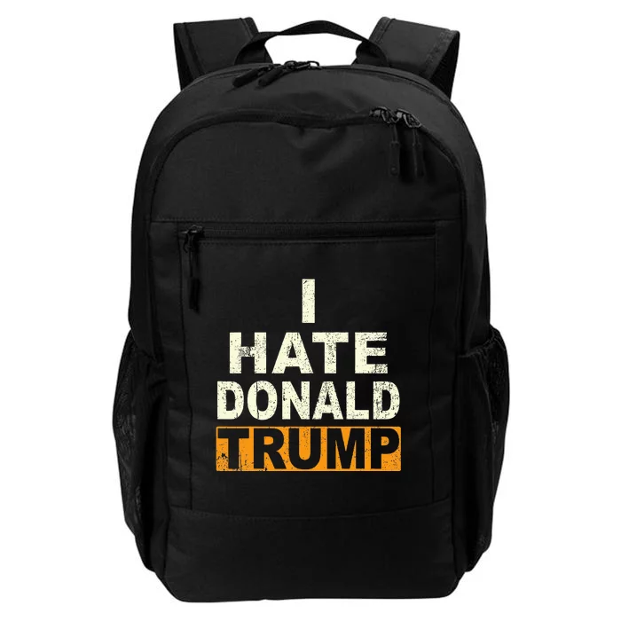 Funny I Hate Donald Trump Daily Commute Backpack