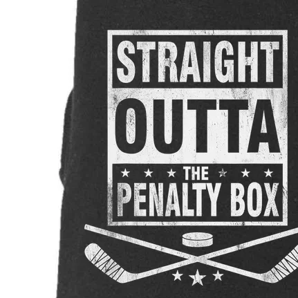 Funny Ice Hockey Straight Outta The Penalty Box Hockey Lover Doggie 3-End Fleece Hoodie