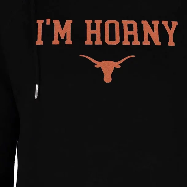 Funny I’M Horny Texas Womens Funnel Neck Pullover Hood