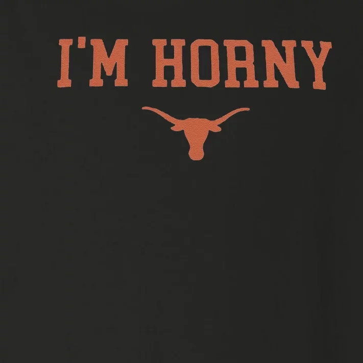 Funny I’M Horny Texas Toddler Long Sleeve Shirt