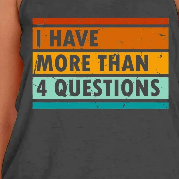 Funny I Have More Than Four Questions Passover Women's Knotted Racerback Tank