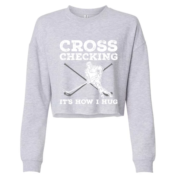 Funny Ice Hockey Art For Ice Hockey Lovers Cropped Pullover Crew