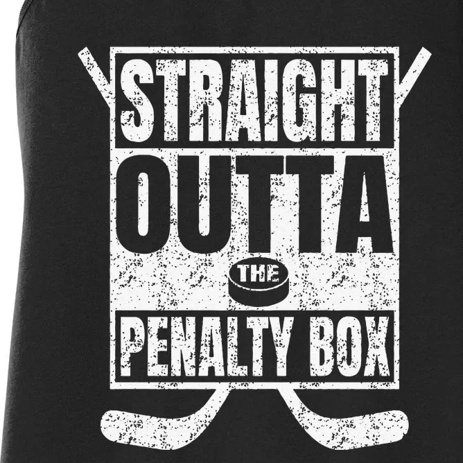 Funny Ice Hockey Straight Outta The Penalty Box Hockey Lover Women's Racerback Tank