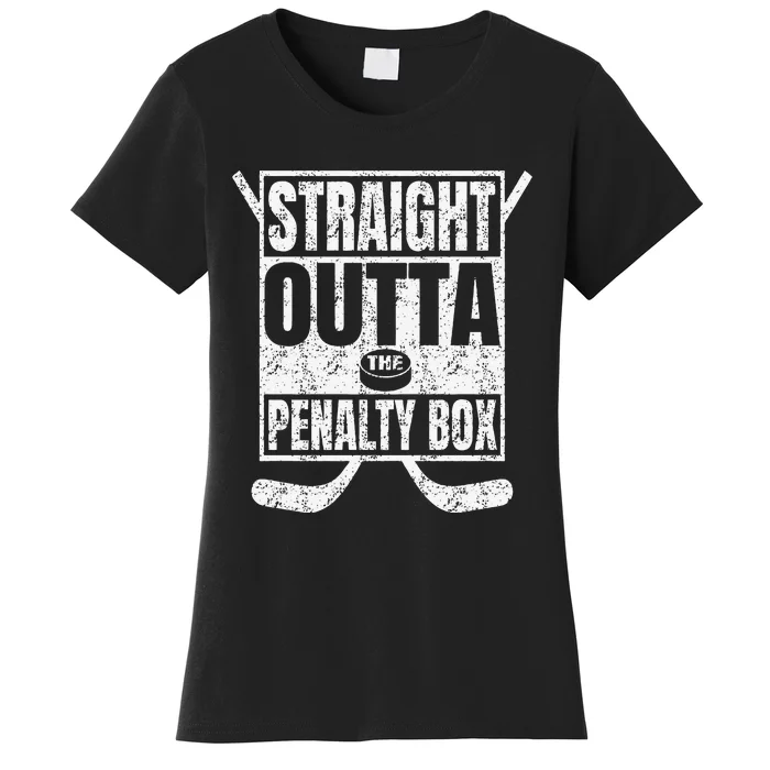 Funny Ice Hockey Straight Outta The Penalty Box Hockey Lover Women's T-Shirt