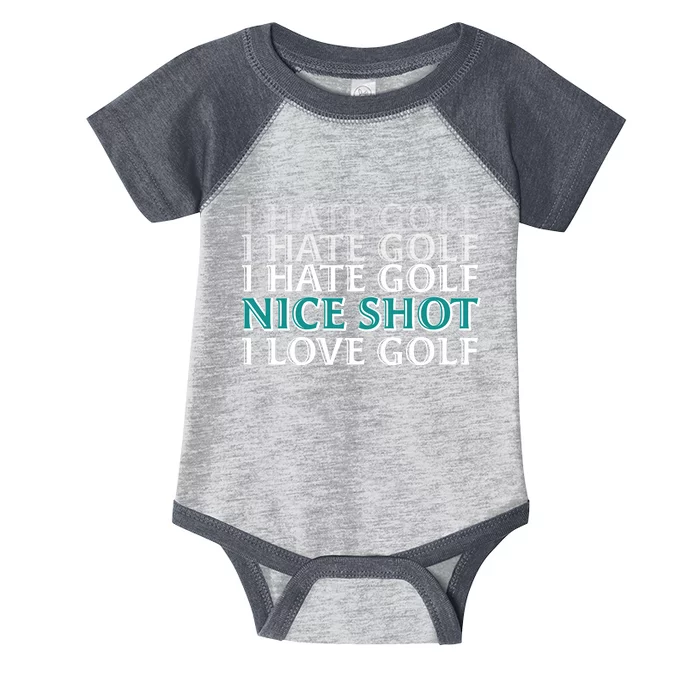 Funny I Hate Love Golf Nice Shot Infant Baby Jersey Bodysuit