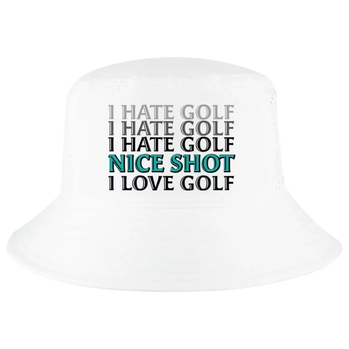 Funny I Hate Love Golf Nice Shot Cool Comfort Performance Bucket Hat