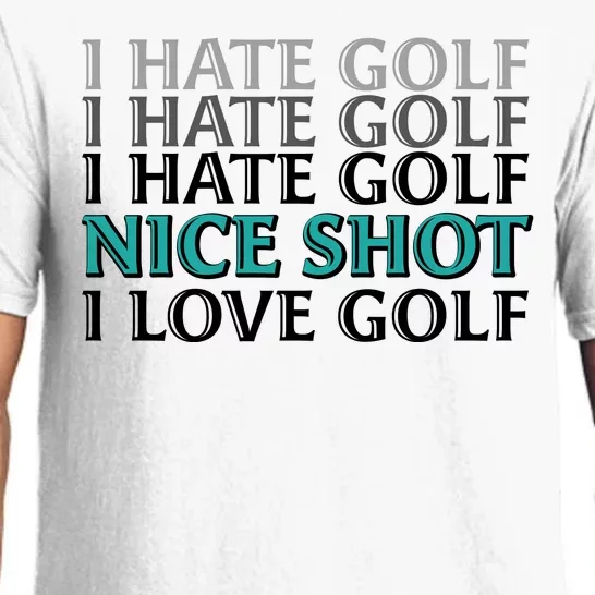 Funny I Hate Love Golf Nice Shot Pajama Set