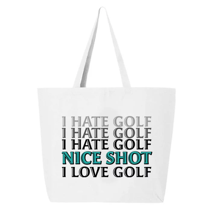 Funny I Hate Love Golf Nice Shot 25L Jumbo Tote