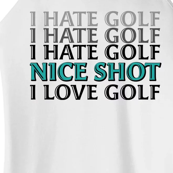 Funny I Hate Love Golf Nice Shot Women’s Perfect Tri Rocker Tank