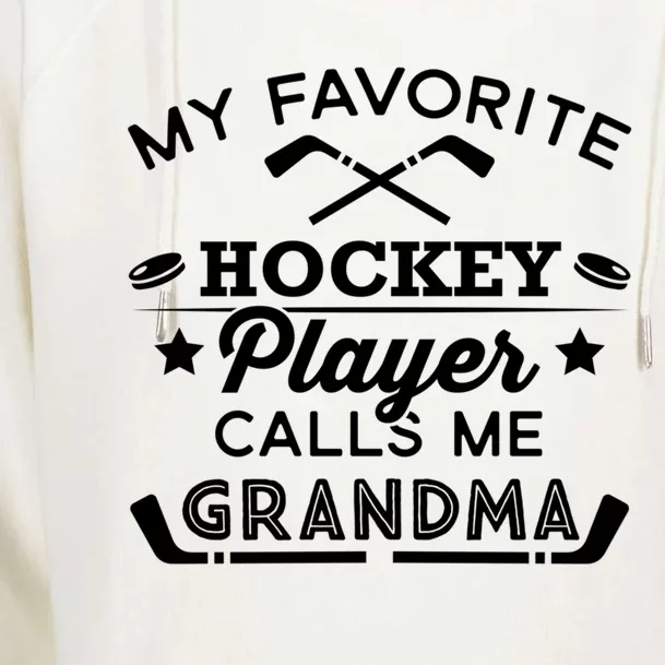 Favorite Ice Hockey Player Gift For Grandma Meaningful Gift Womens Funnel Neck Pullover Hood