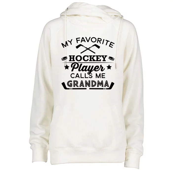 Favorite Ice Hockey Player Gift For Grandma Meaningful Gift Womens Funnel Neck Pullover Hood