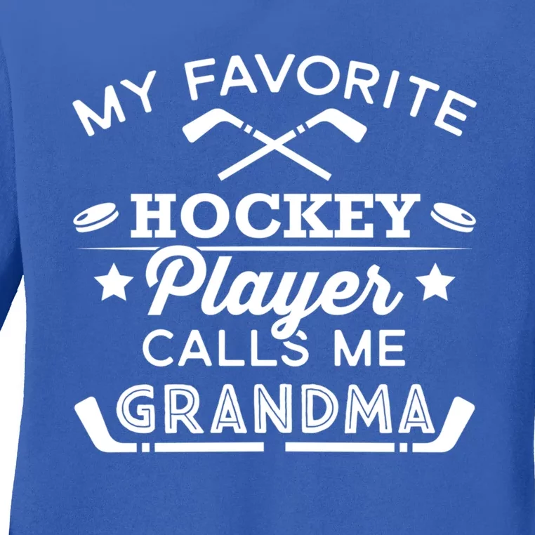 Favorite Ice Hockey Player Gift For Grandma Meaningful Gift Ladies Long Sleeve Shirt