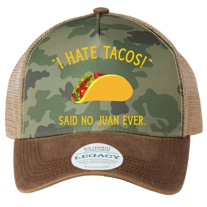 Funny I hate tacos said no juan ever for Cinco de Mayo Legacy Tie Dye Trucker Hat