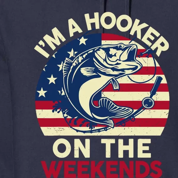 Fishingshirt IM Hooker On The Weekends Funny Bass Fish Dad Premium Hoodie