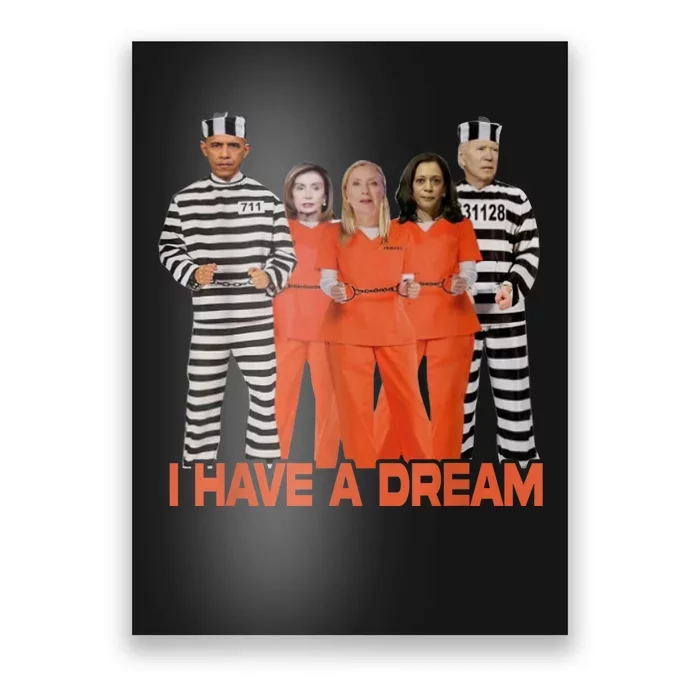 Funny I Have A Dream Poster