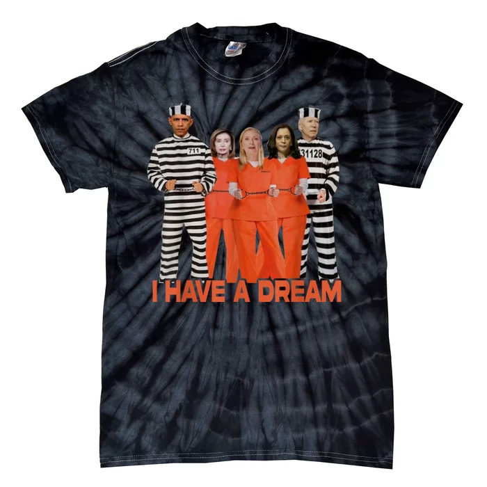 Funny I Have A Dream Tie-Dye T-Shirt