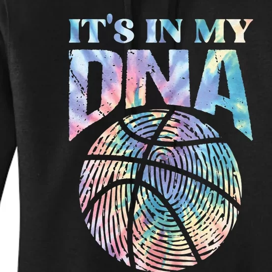 Funny Its In My DNA Girls Basketball Lover Basketball Fan Women's Pullover Hoodie