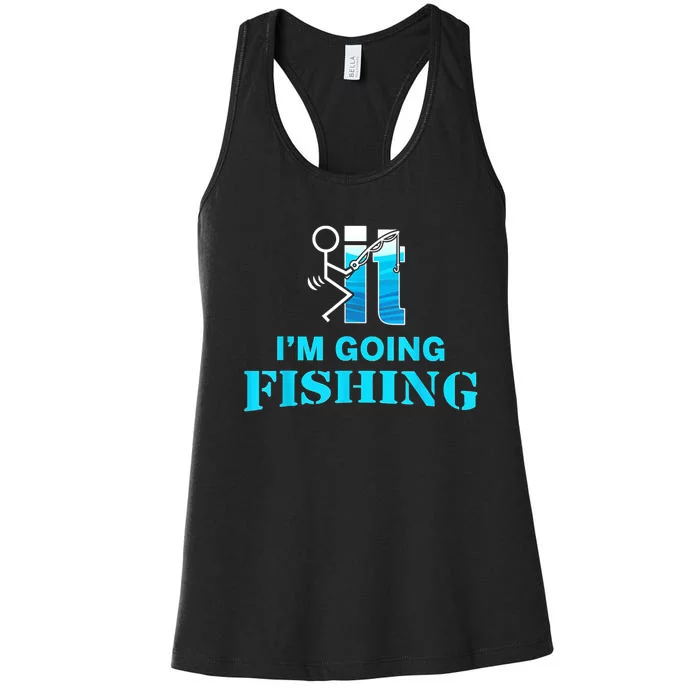 Fuck It Im Going Fishing Women's Racerback Tank