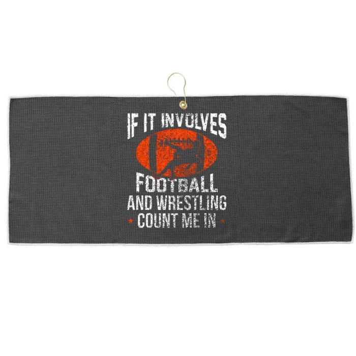 Funny If It Involves Football and Wrestling Count Me Fan Large Microfiber Waffle Golf Towel