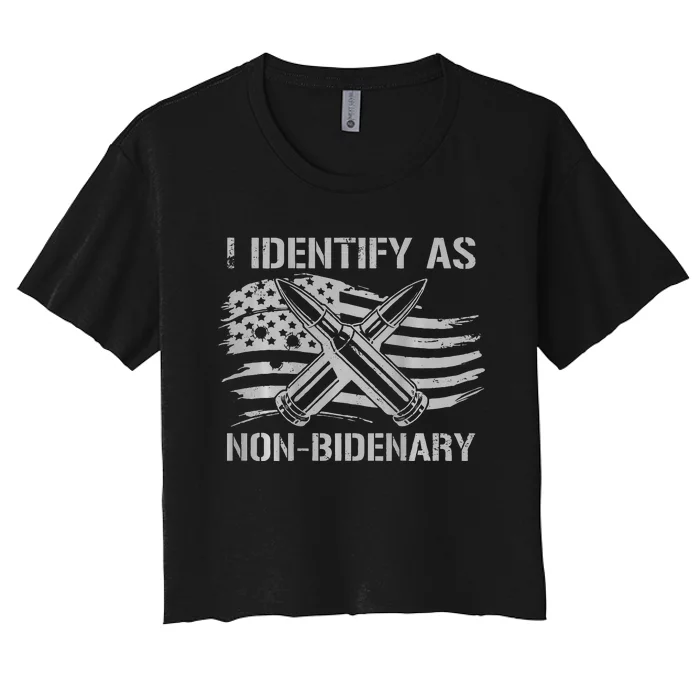 Funny I Identify As NonBidenary American Flag Women's Crop Top Tee