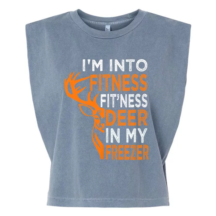 Funny IM Into Fitness FitNess Deer In My Freezer Deer Garment-Dyed Women's Muscle Tee