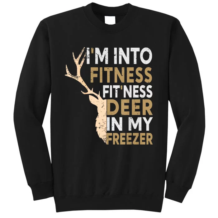 Funny IM Into Fitness FitNess Deer In My Freezer Deer Sweatshirt