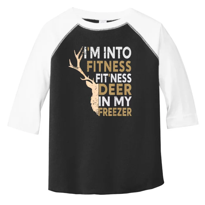 Funny IM Into Fitness FitNess Deer In My Freezer Deer Toddler Fine Jersey T-Shirt