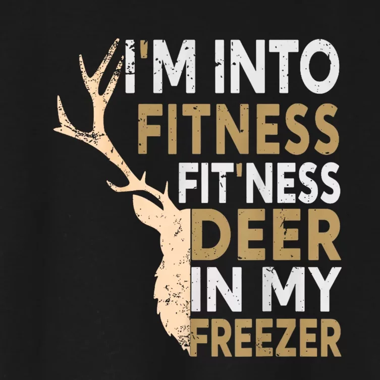 Funny IM Into Fitness FitNess Deer In My Freezer Deer Women's Crop Top Tee