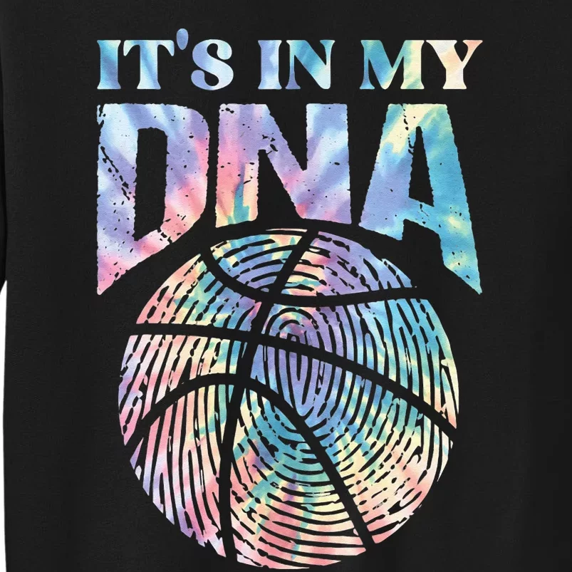 Funny Its In My DNA Girls Basketball Lover Basketball Fan Tall Sweatshirt