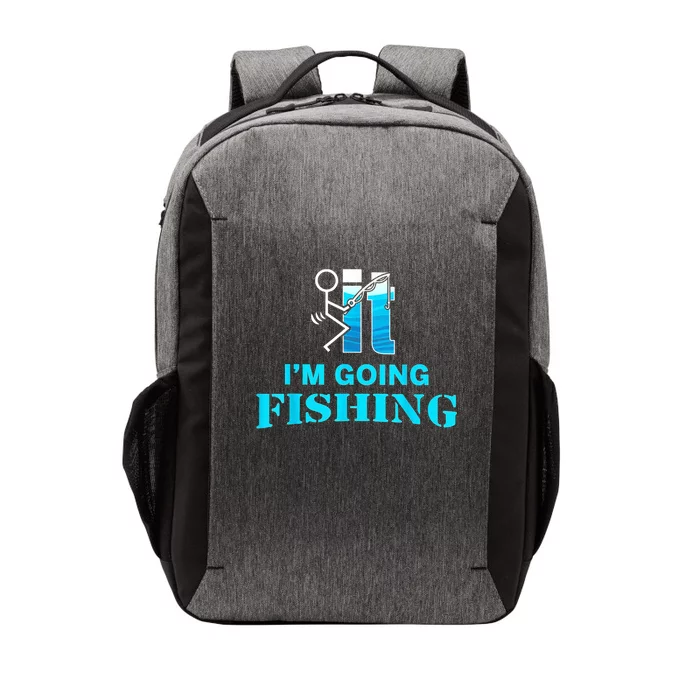 Fuck It Im Going Fishing Vector Backpack