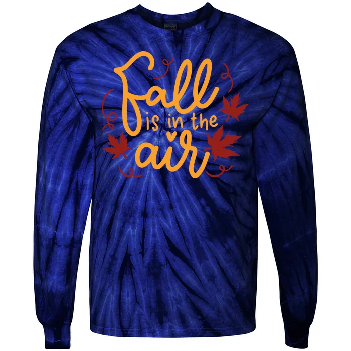 Fall Is In The Air Nature Cute Tie-Dye Long Sleeve Shirt