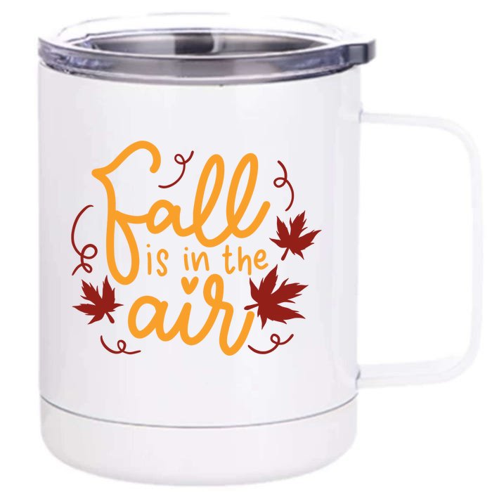 Fall Is In The Air Nature Cute Front & Back 12oz Stainless Steel Tumbler Cup