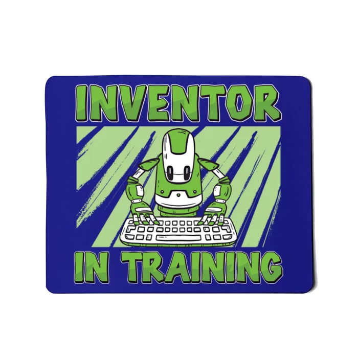 Funny Inventor In Training Future Robotics Engineer Cool Gift Mousepad