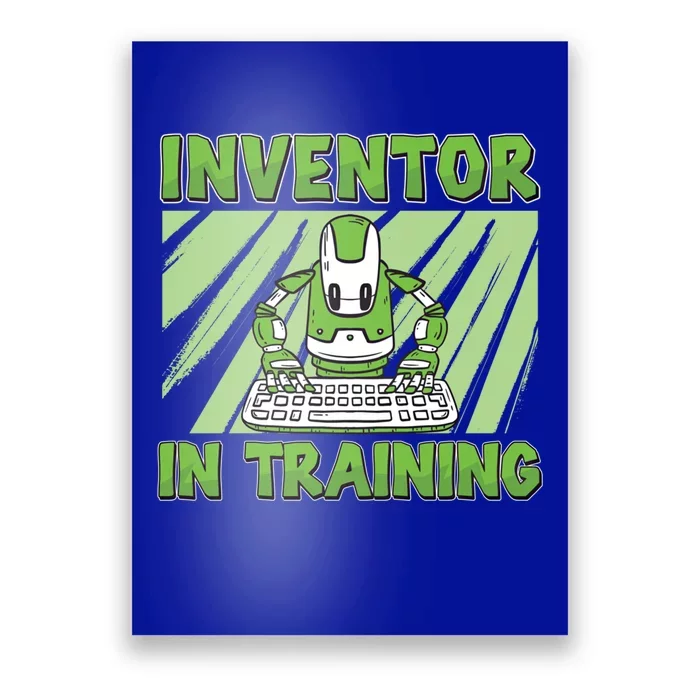 Funny Inventor In Training Future Robotics Engineer Cool Gift Poster