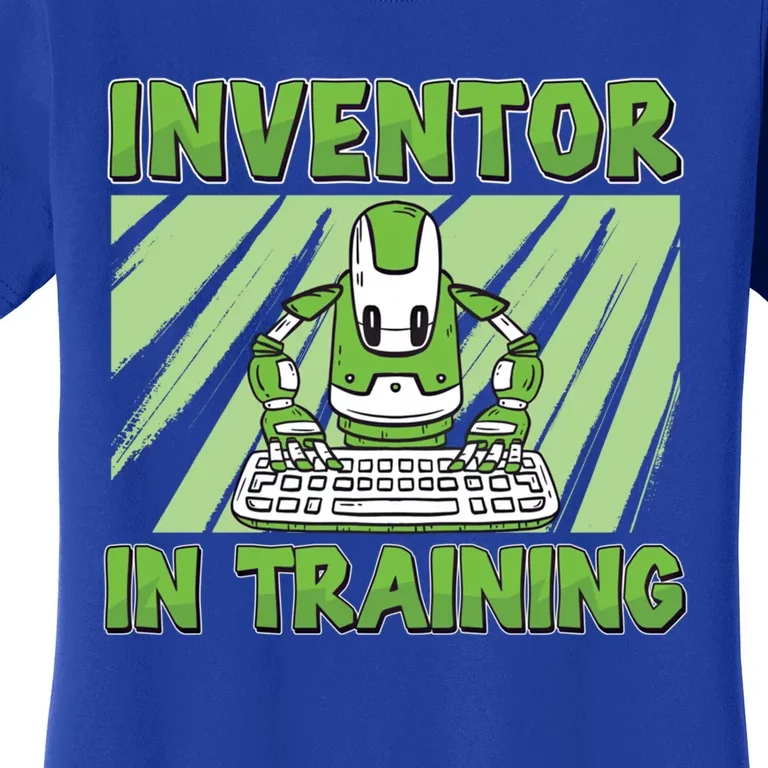 Funny Inventor In Training Future Robotics Engineer Cool Gift Women's T-Shirt