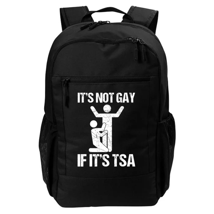 Funny It Is Not Gay If It Is TSA Security Daily Commute Backpack