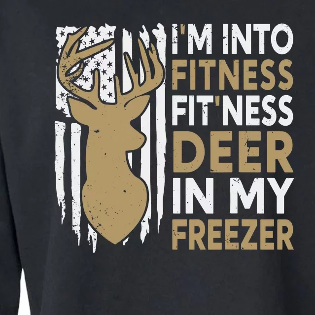 Funny IM Into Fitness FitNess Deer In My Freezer Deer Cropped Pullover Crew