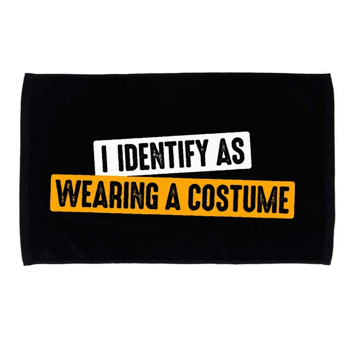 Funny I Identify as Wearing a Costume Fancy Dress Party Microfiber Hand Towel