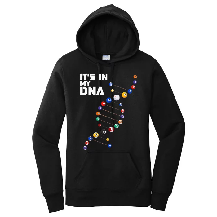 funny It's In My DNA  Pool Billiard Women's Pullover Hoodie