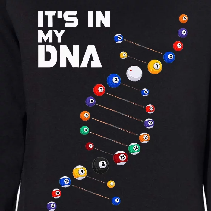 funny It's In My DNA  Pool Billiard Womens California Wash Sweatshirt