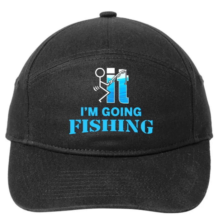 Fuck It Im Going Fishing 7-Panel Snapback Hat