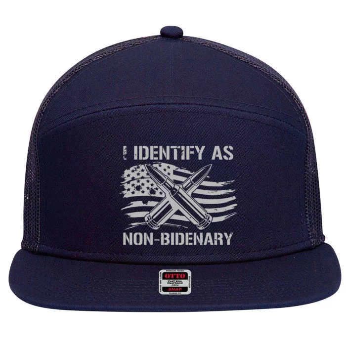 Funny I Identify As Nonbidenary American Flag On Back 7 Panel Mesh Trucker Snapback Hat