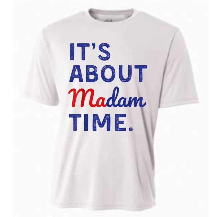 Funny ItS Is About Madam Time Cooling Performance Crew T-Shirt