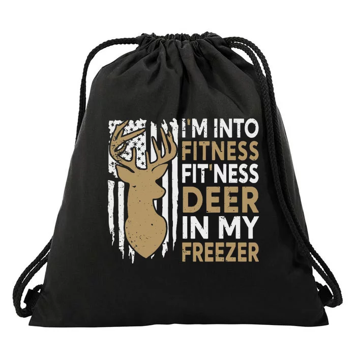 Funny I'm Into Fitness Fit'Ness Deer In My Freezer Deer Drawstring Bag