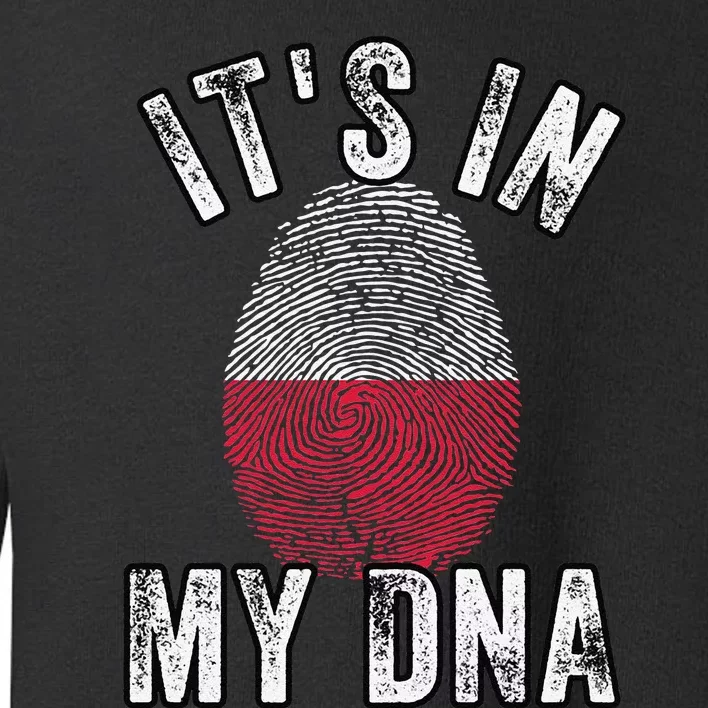 Funny ItS In My Dna Poland Flag Fingerprint Toddler Sweatshirt