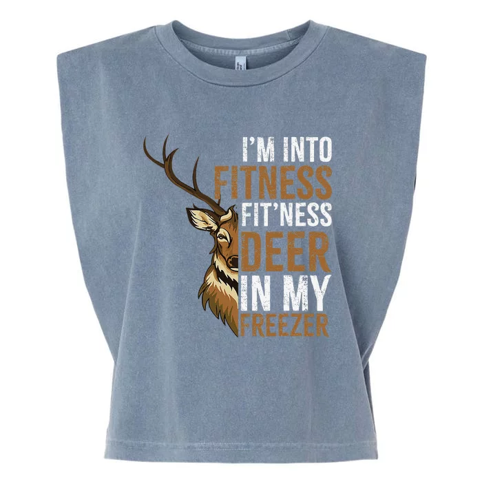 Funny IM Into Fitness FitNess Deer In My Freezer Hunting Deer Garment-Dyed Women's Muscle Tee