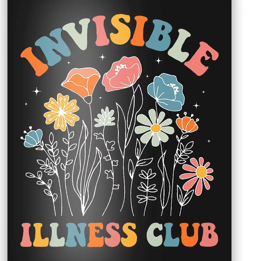 Flower Invisible Illness Club Chronic Illness Awareness Poster